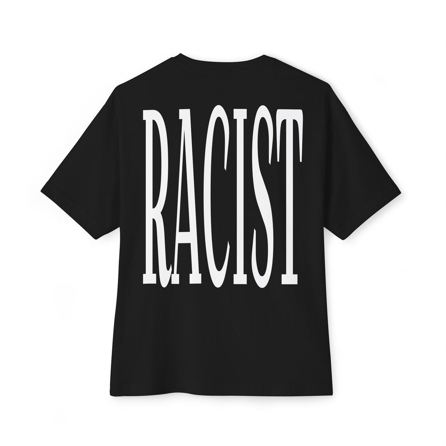 'SCHIZOPHRENIC RACIST' Tee